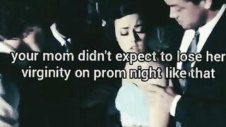 [Mother,bully,first time,gangbang,prom night,gif]before she met your father your mom got fucked by gang of her high school bully